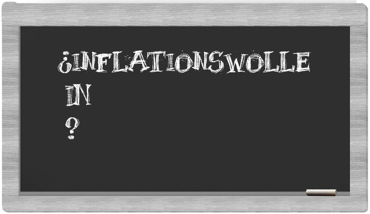 ¿Inflationswolle en sílabas?