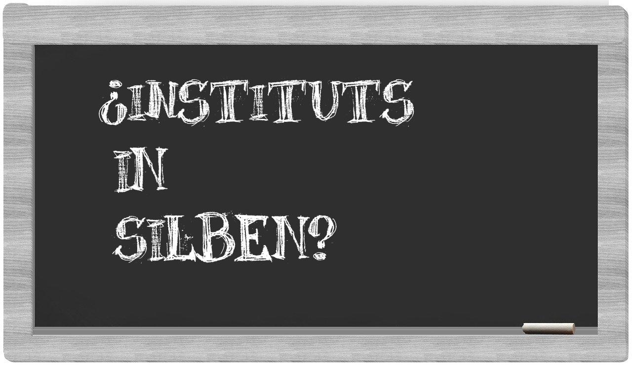 Instituts in syllables