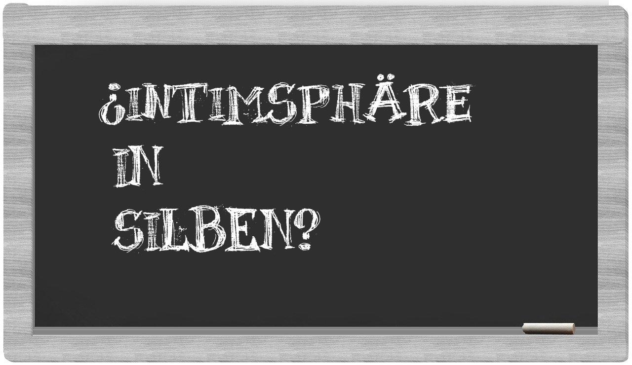 Intimsphäre in syllables
