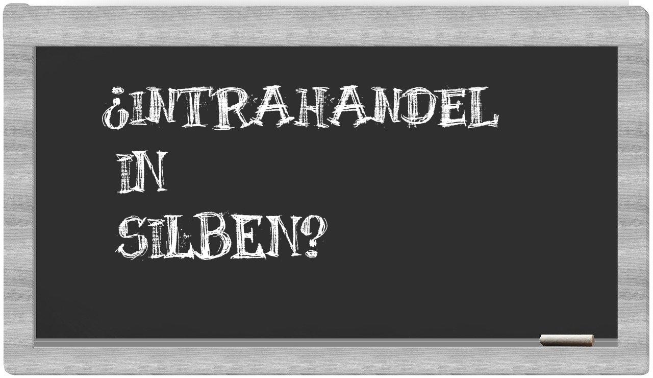 Intrahandel in syllables