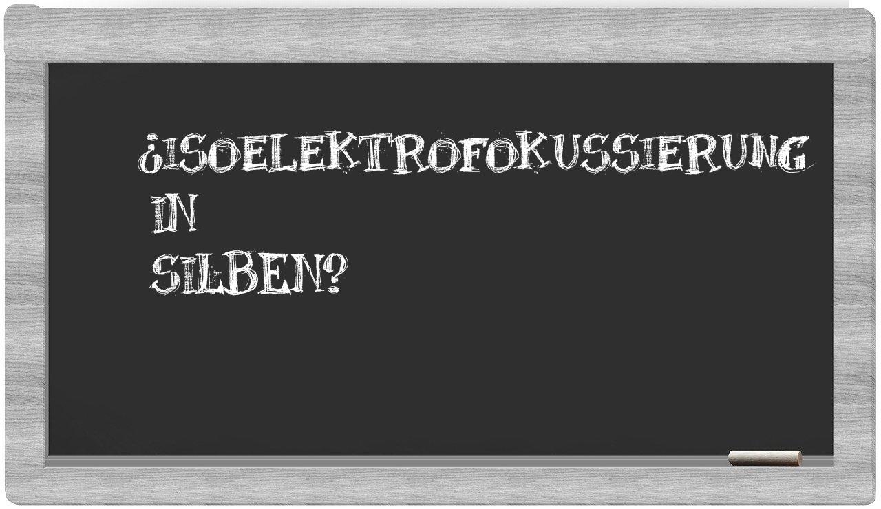 Isoelektrofokussierung in syllables