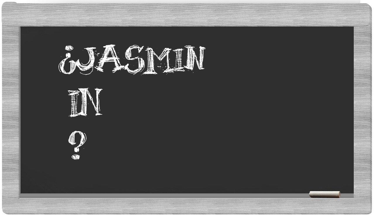 ¿Jasmin en sílabas?