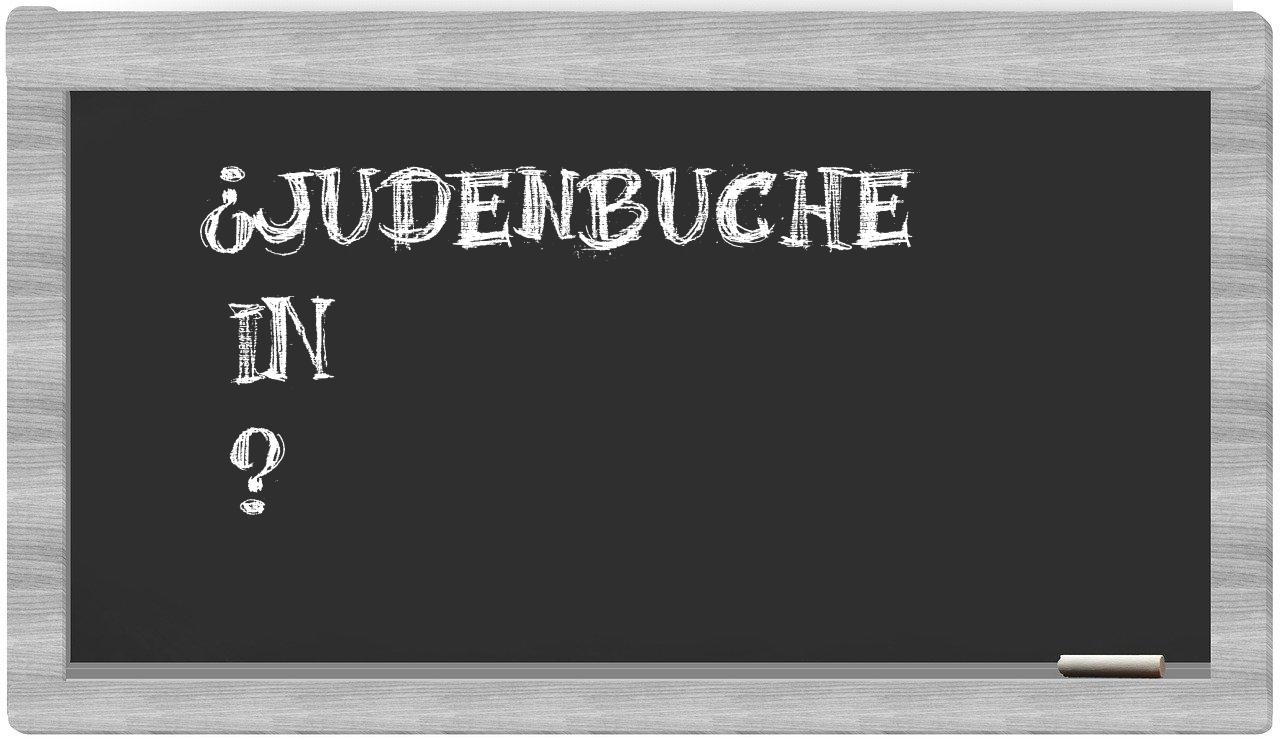 ¿Judenbuche en sílabas?