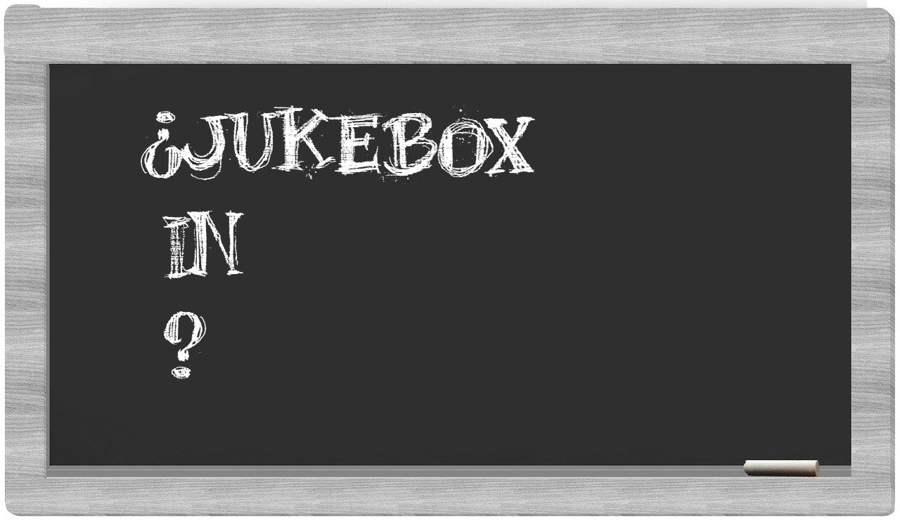 ¿Jukebox en sílabas?
