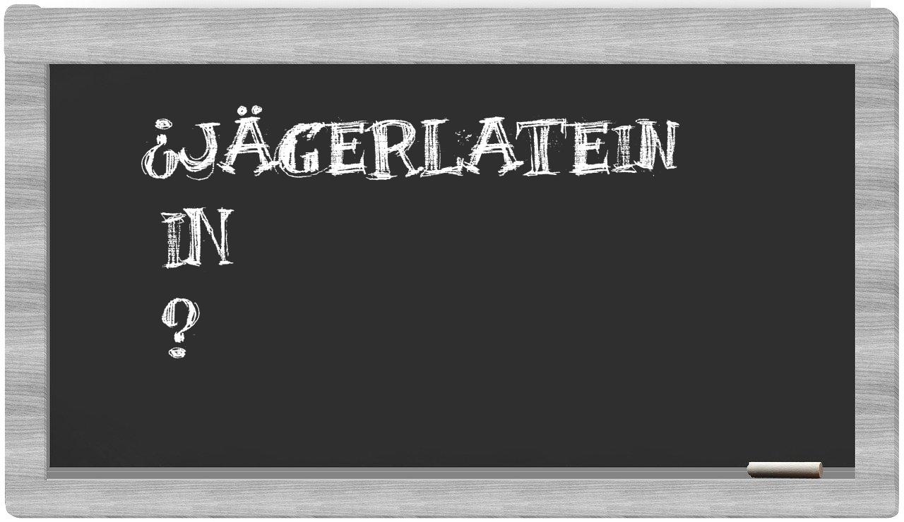 ¿Jägerlatein en sílabas?