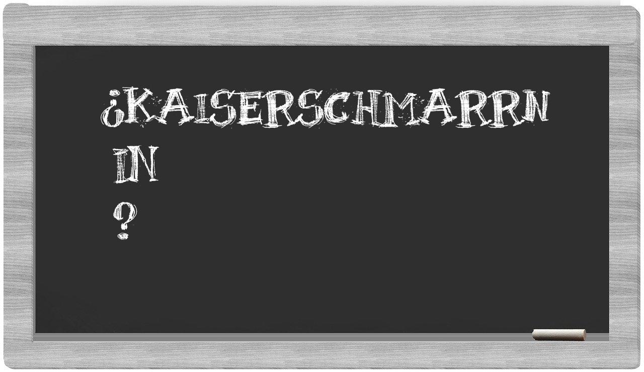¿Kaiserschmarrn en sílabas?
