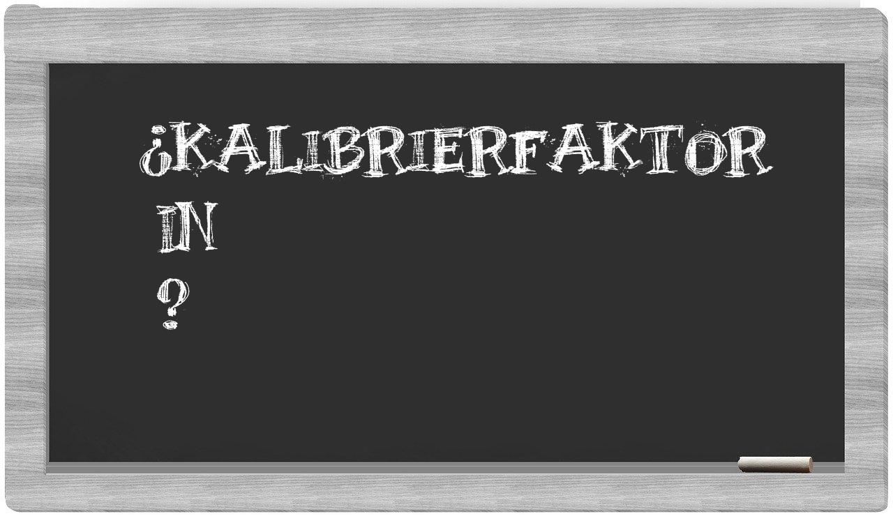 ¿Kalibrierfaktor en sílabas?