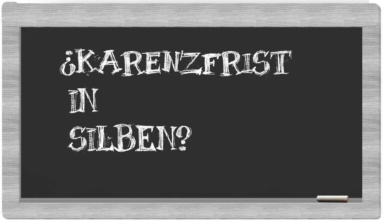 Karenzfrist in syllables