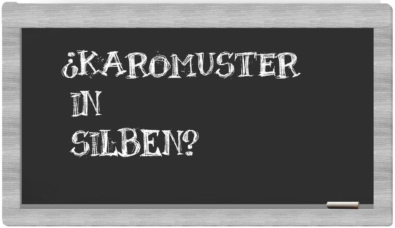 Karomuster in syllables