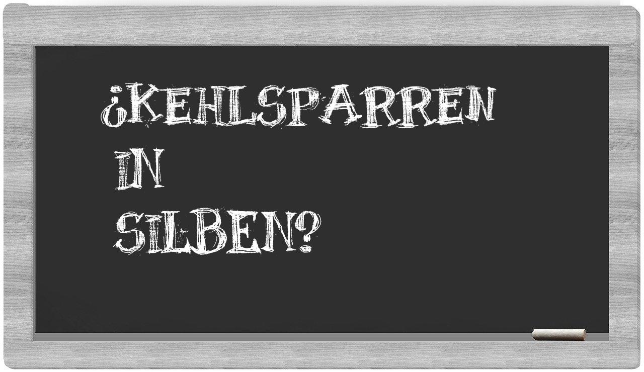 Kehlsparren in syllables