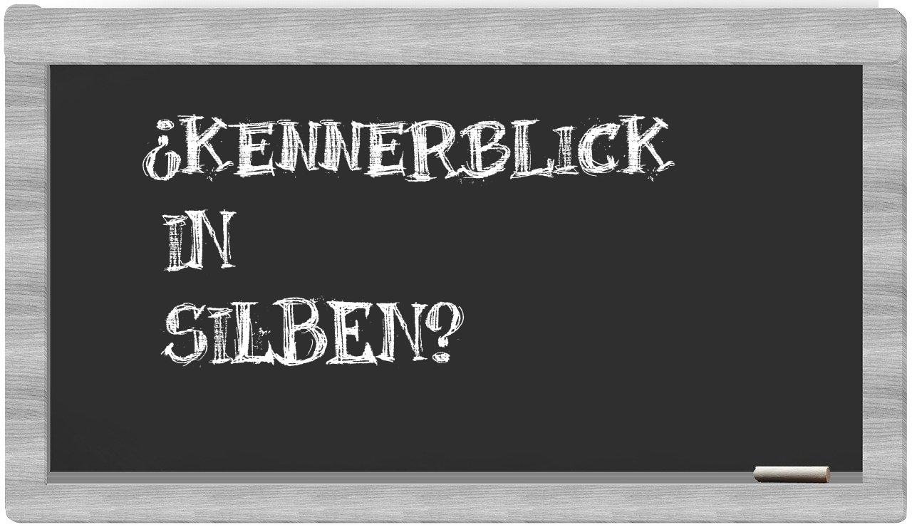 Kennerblick in syllables