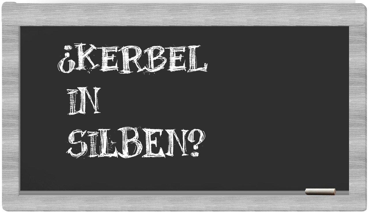 Kerbel in syllables