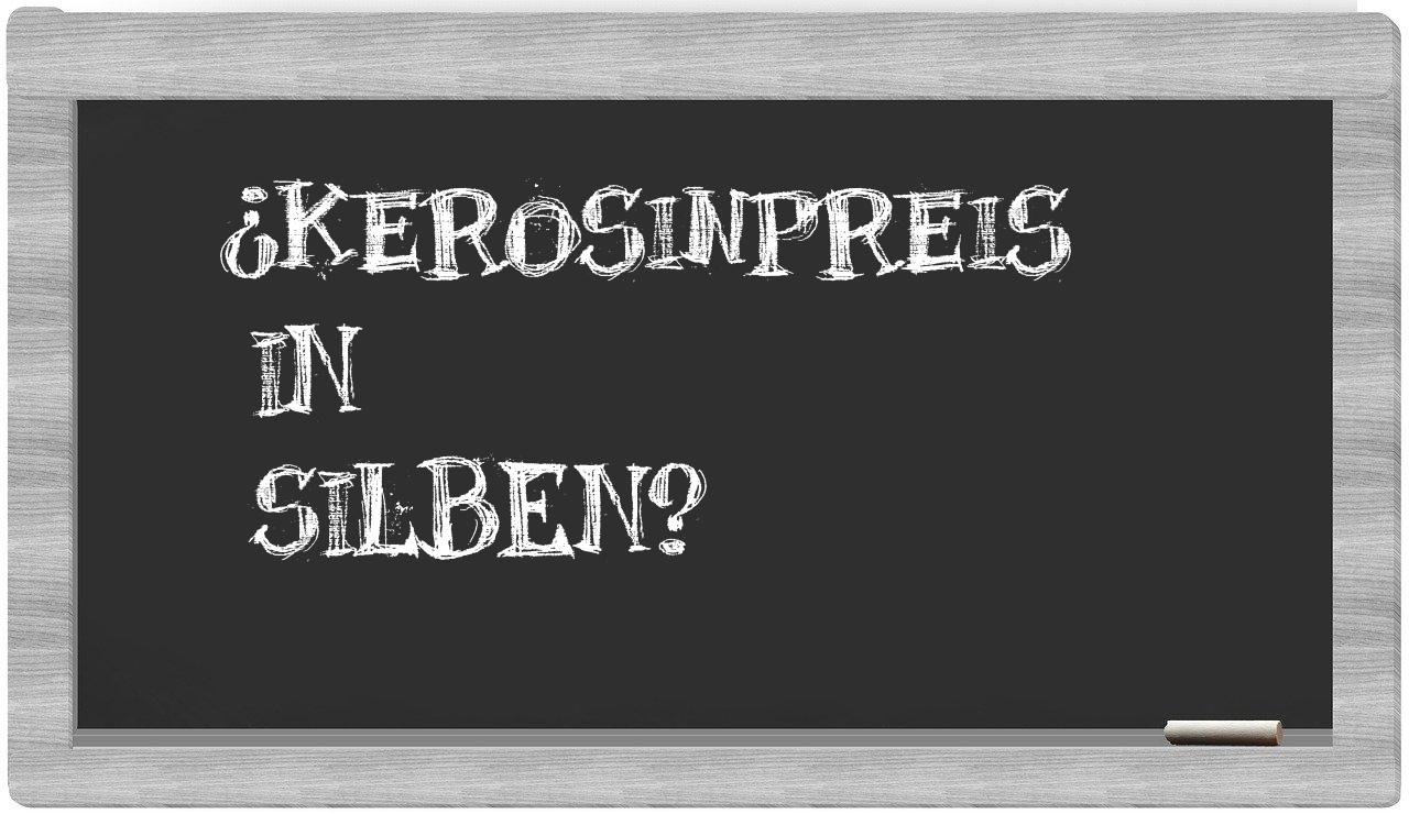 Kerosinpreis in syllables