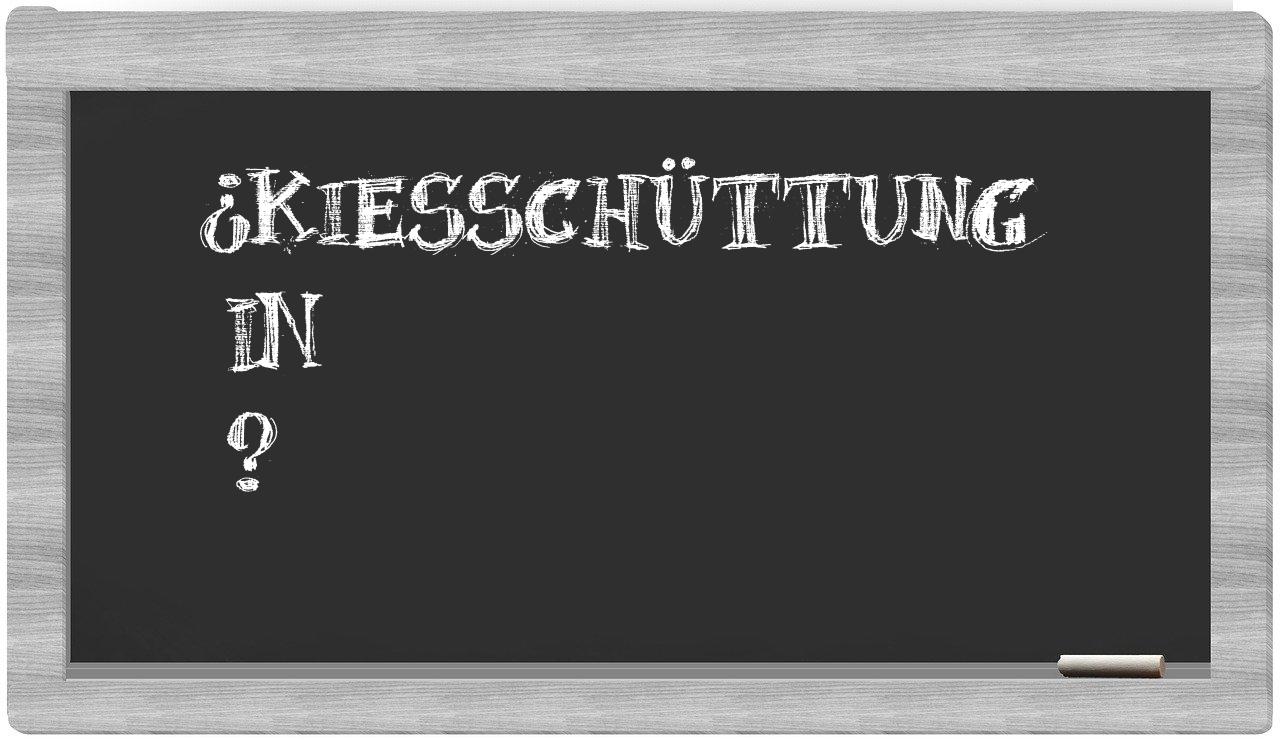 ¿Kiesschüttung en sílabas?