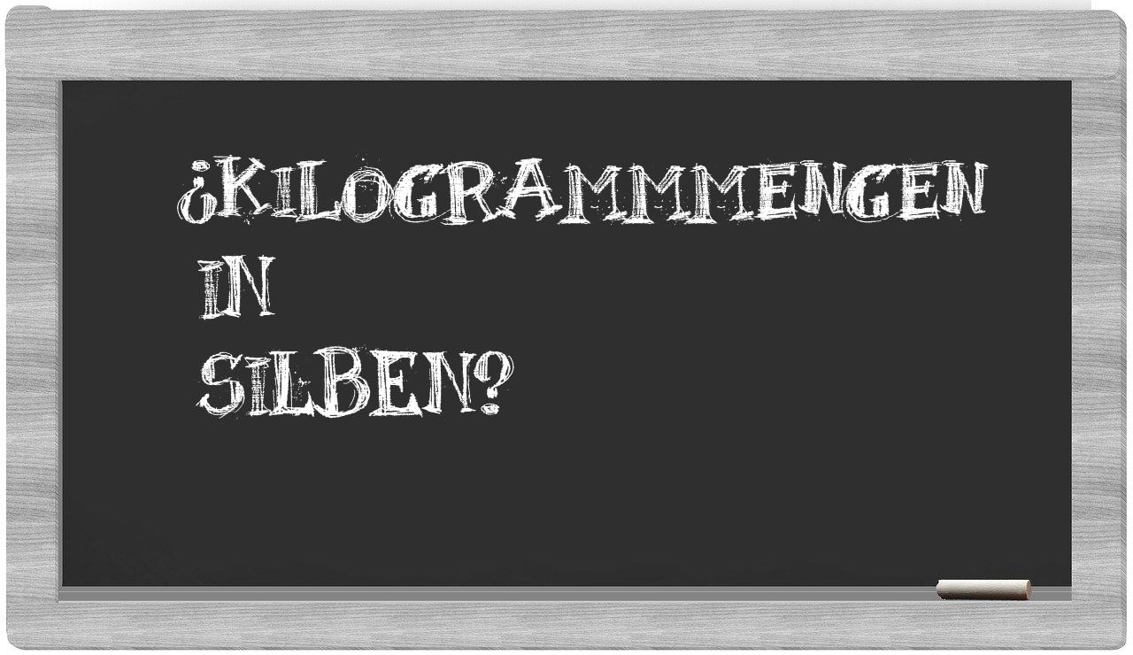 Kilogrammmengen in syllables