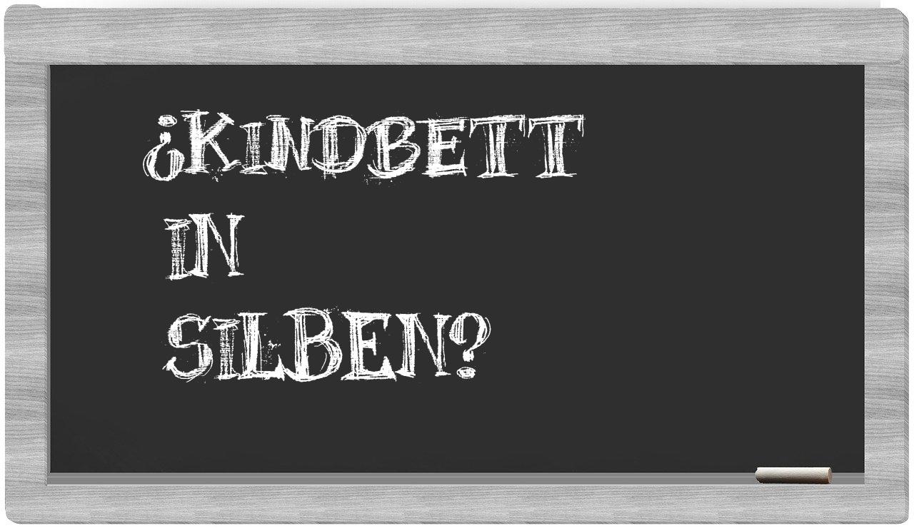 Kindbett in syllables