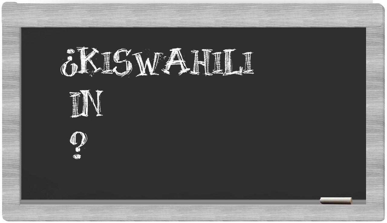 ¿Kiswahili en sílabas?