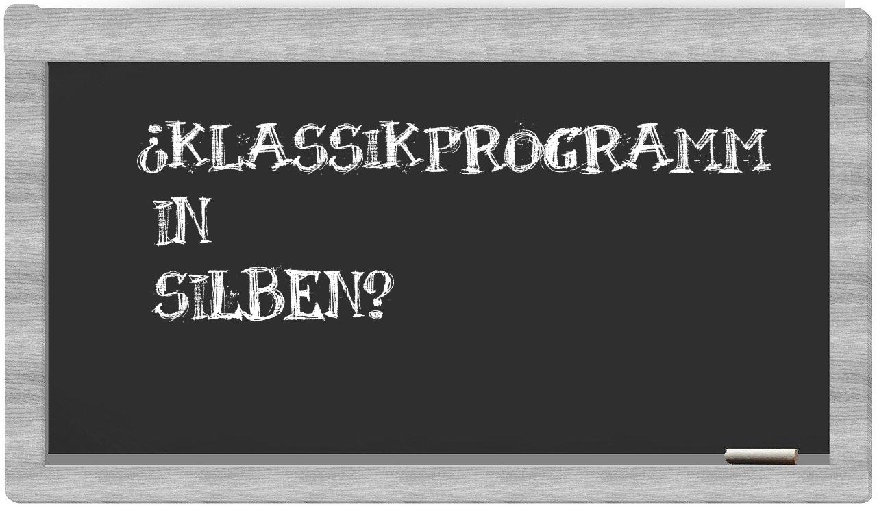 Klassikprogramm in syllables