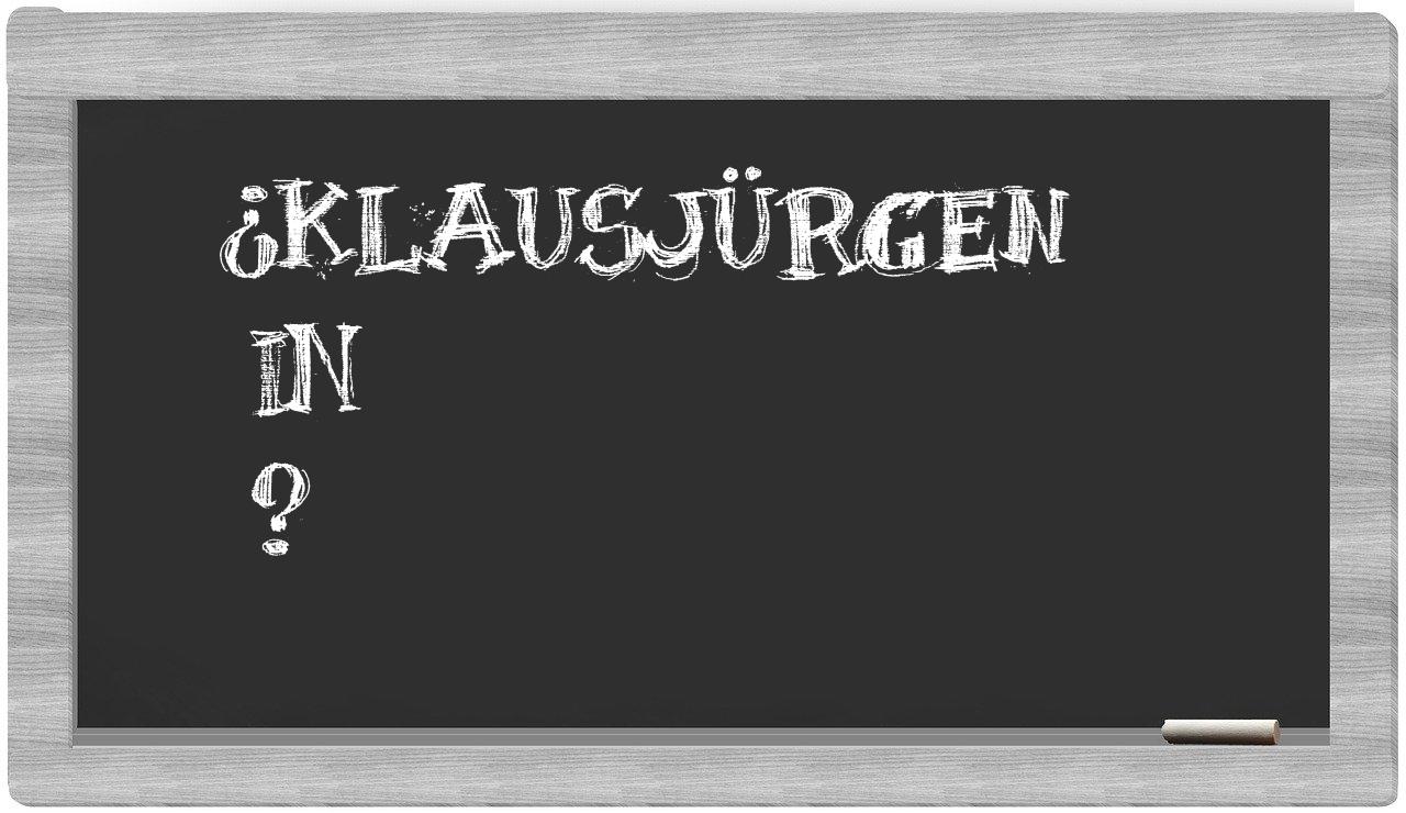 ¿Klausjürgen en sílabas?
