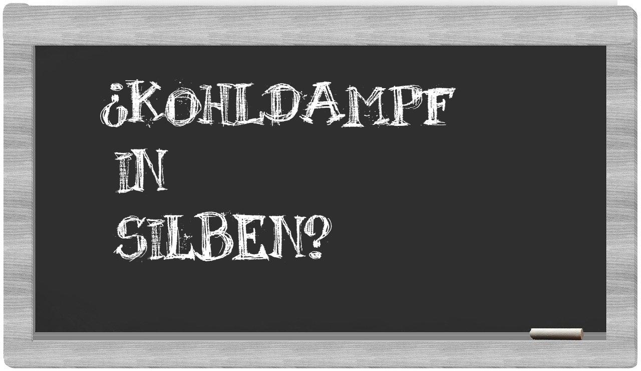 Kohldampf in syllables