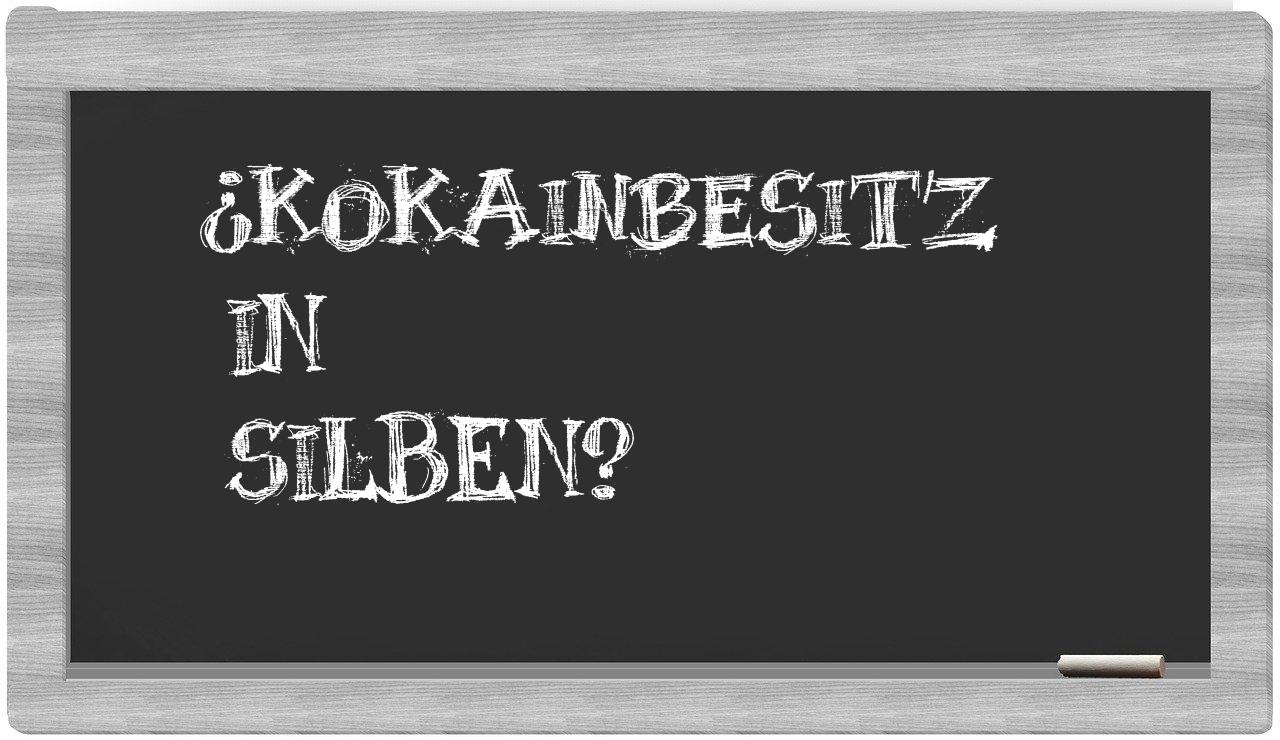 Kokainbesitz in syllables