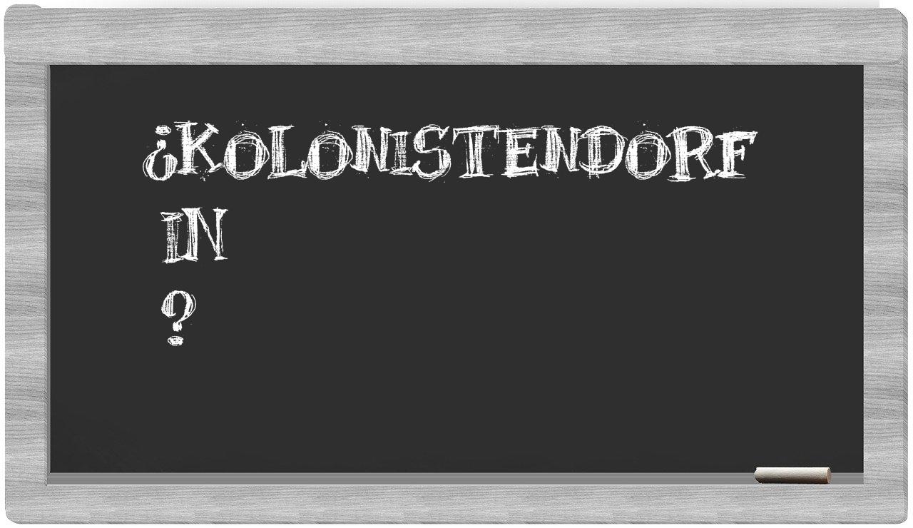 ¿Kolonistendorf en sílabas?