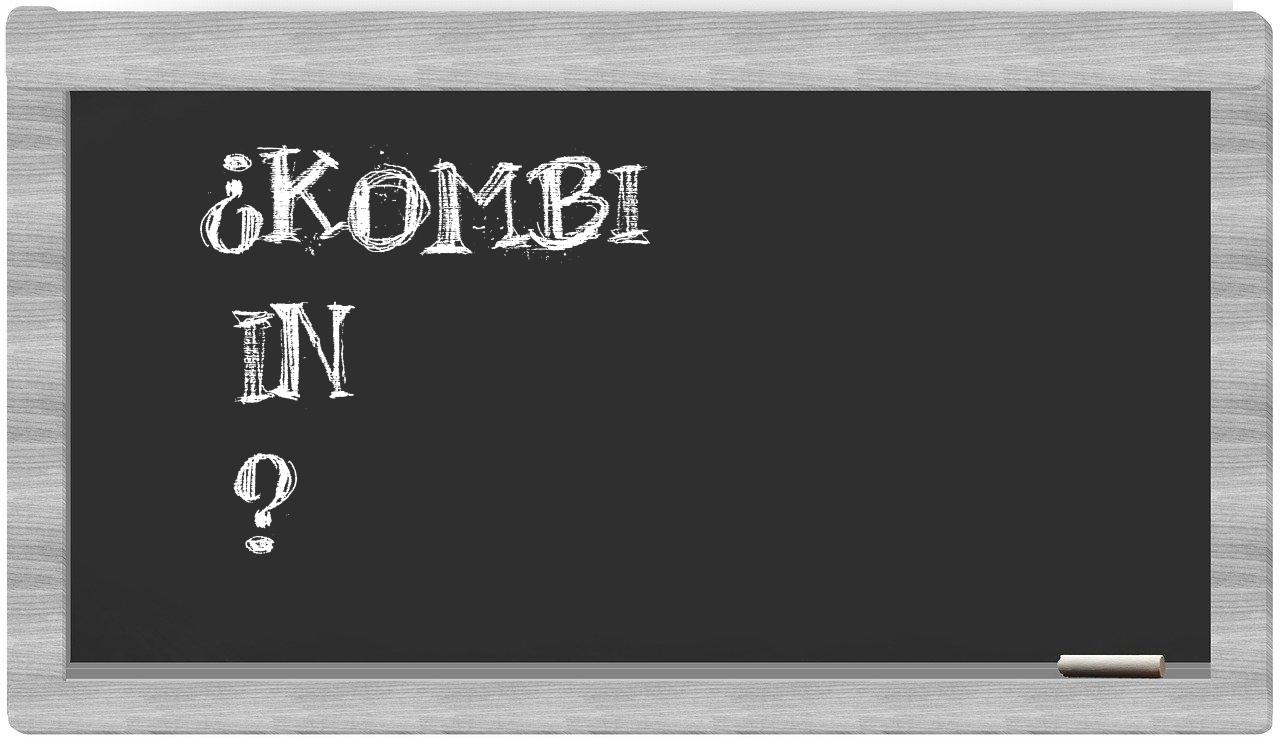 ¿Kombi en sílabas?