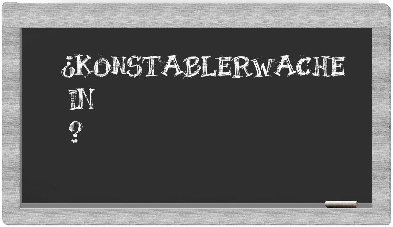 ¿Konstablerwache en sílabas?