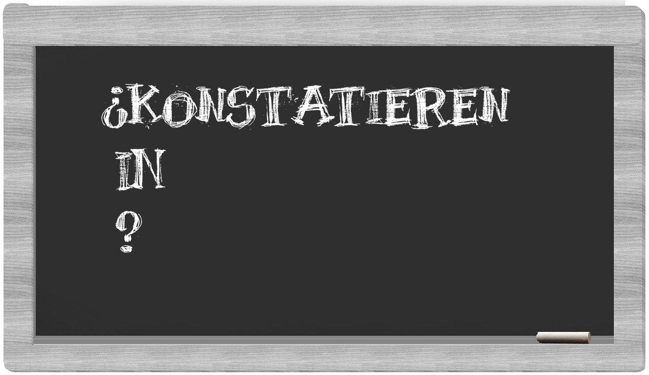 ¿Konstatieren en sílabas?