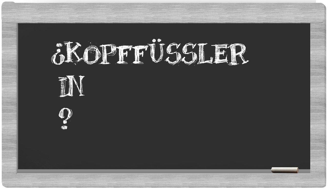 ¿Kopffüßler en sílabas?