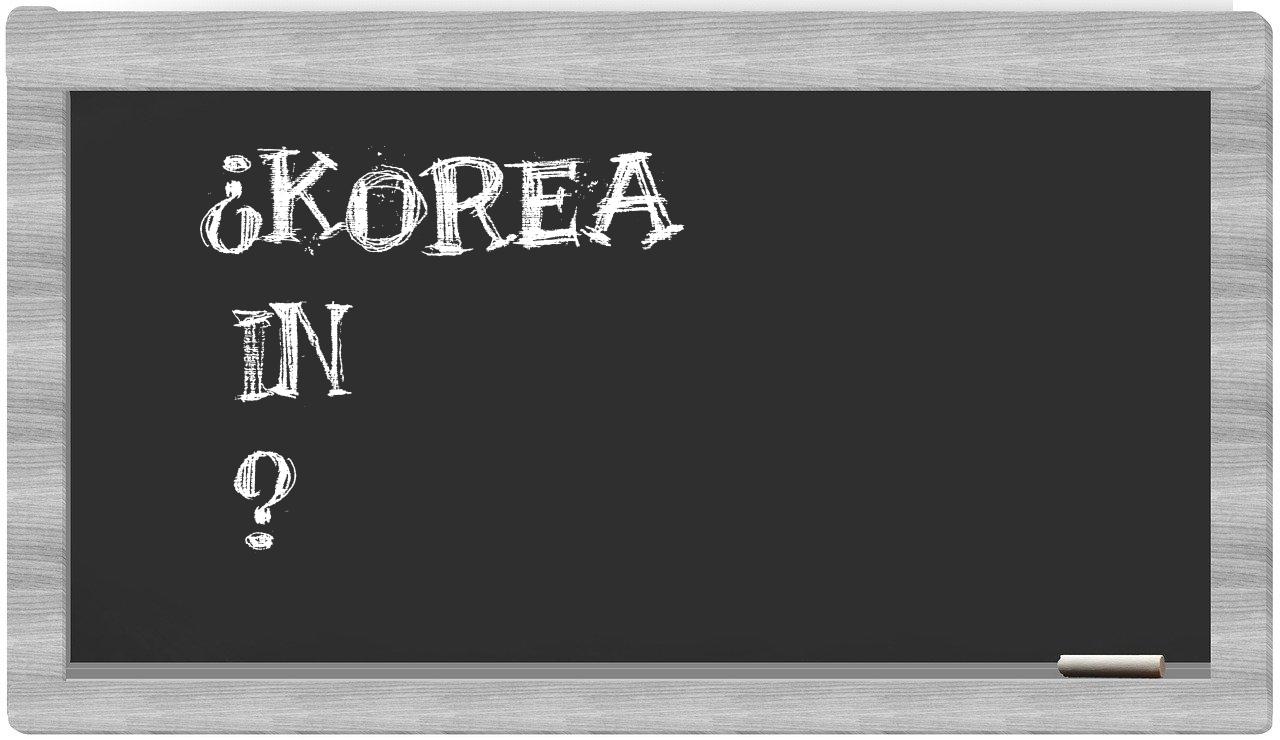 ¿Korea en sílabas?