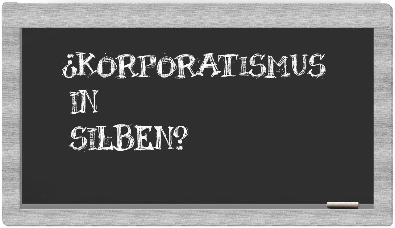 Korporatismus in syllables