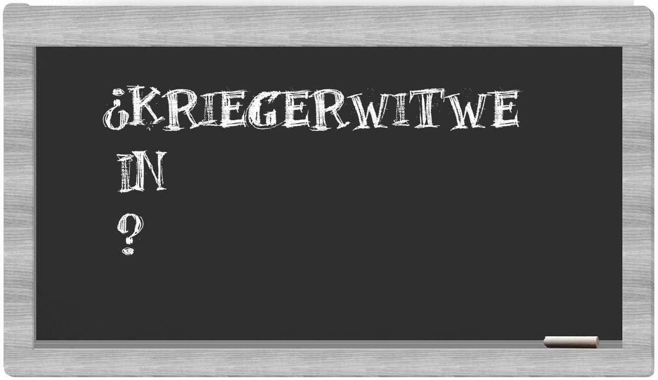 ¿Kriegerwitwe en sílabas?