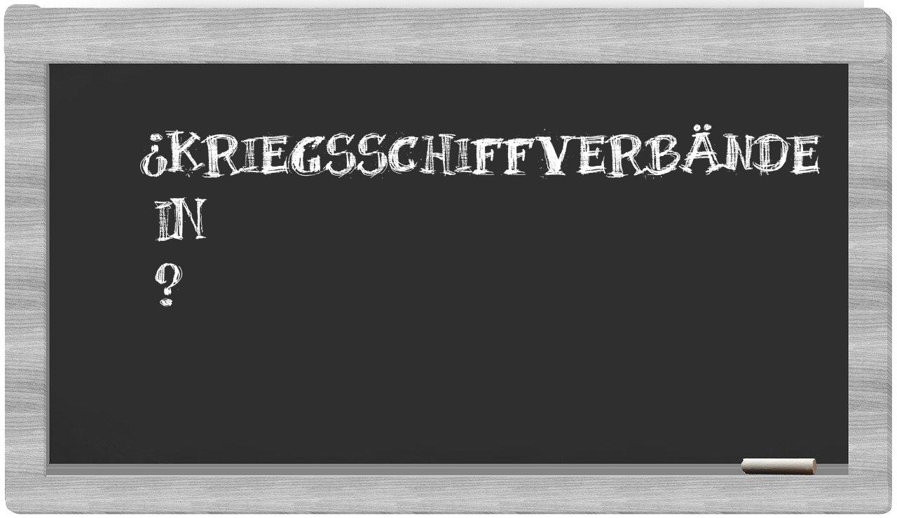 ¿Kriegsschiffverbände en sílabas?
