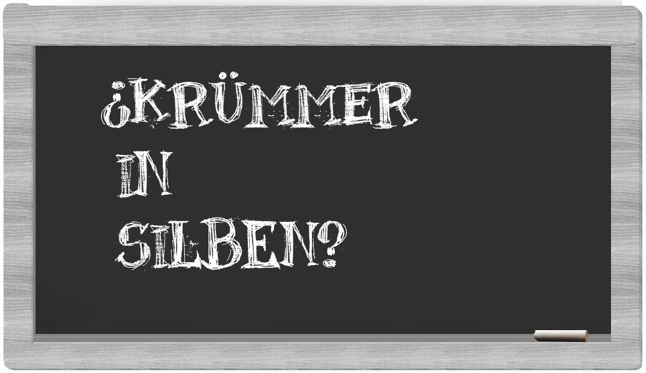 Krümmer in syllables