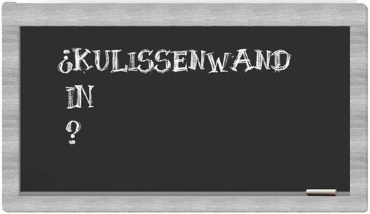 ¿Kulissenwand en sílabas?