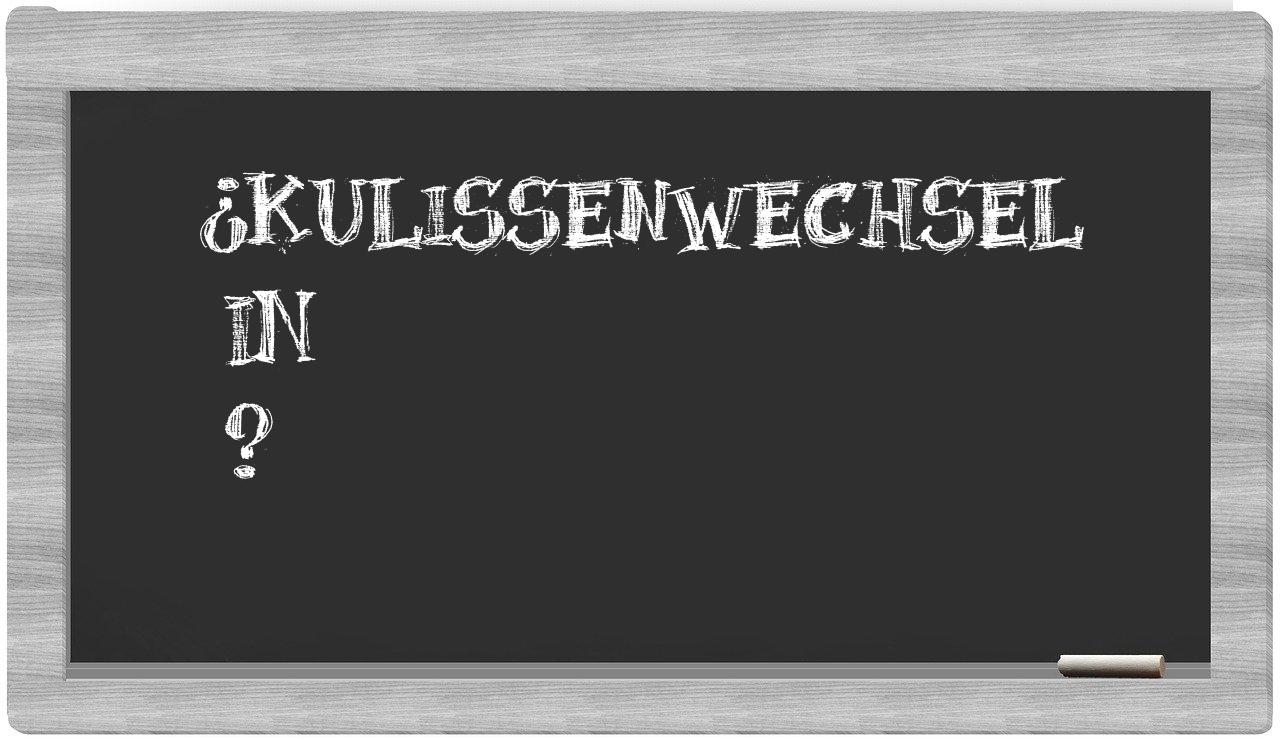 ¿Kulissenwechsel en sílabas?