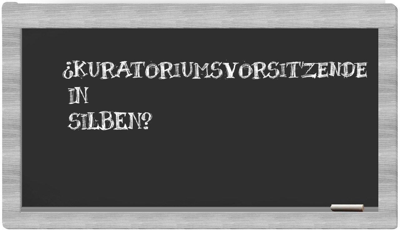 Kuratoriumsvorsitzende in syllables