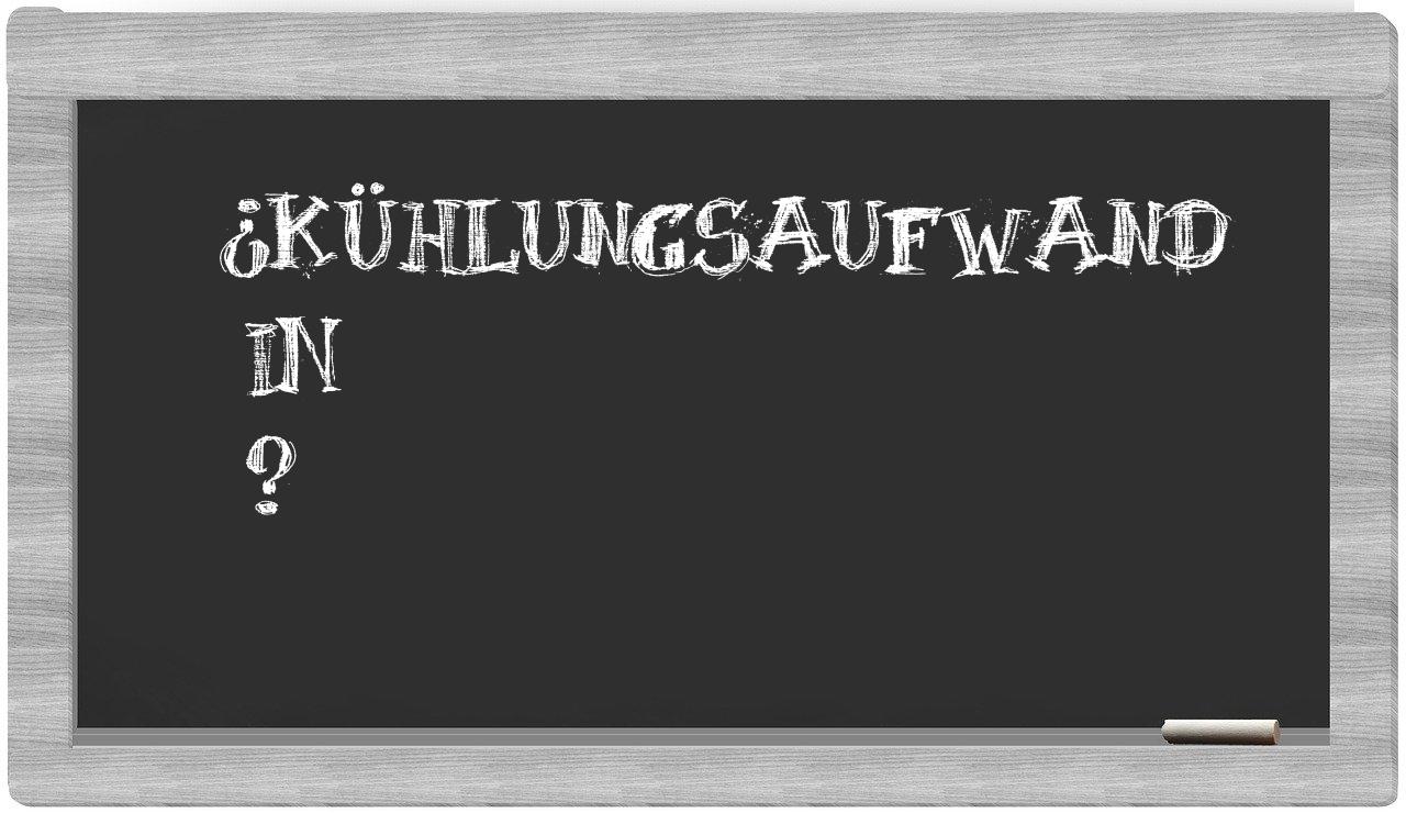 ¿Kühlungsaufwand en sílabas?