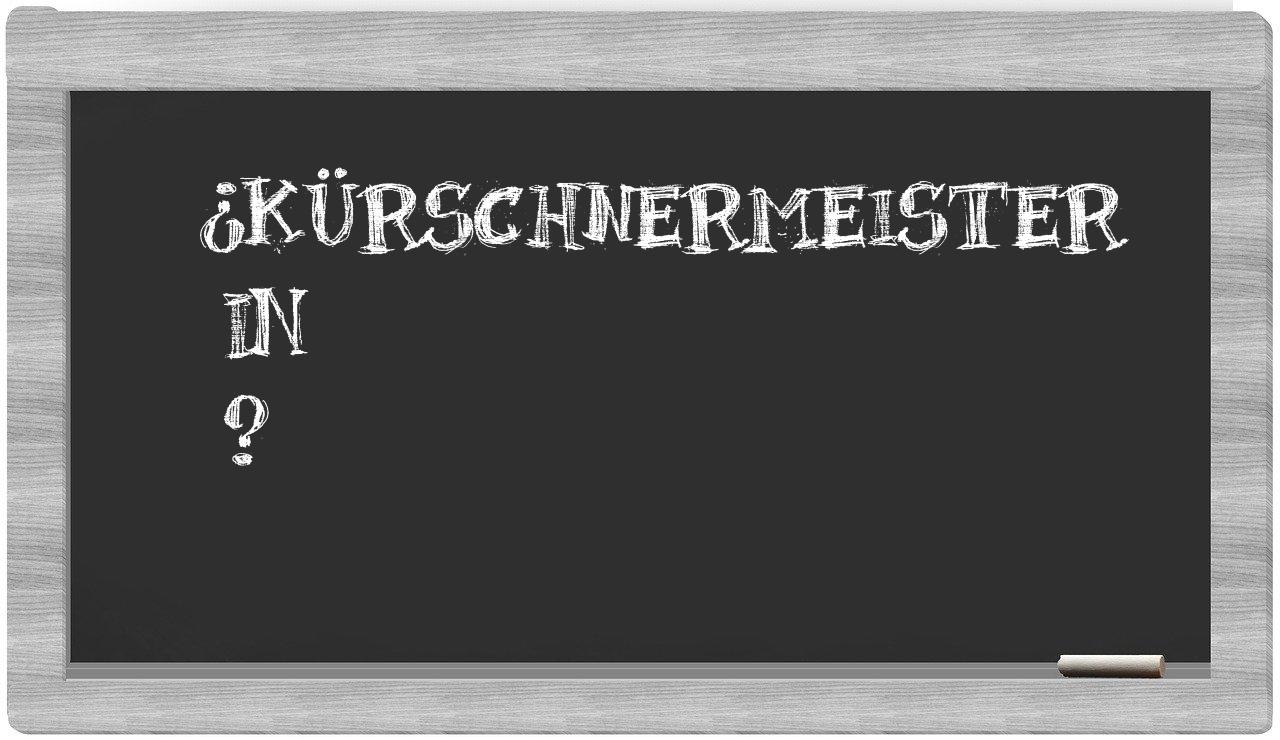 ¿Kürschnermeister en sílabas?