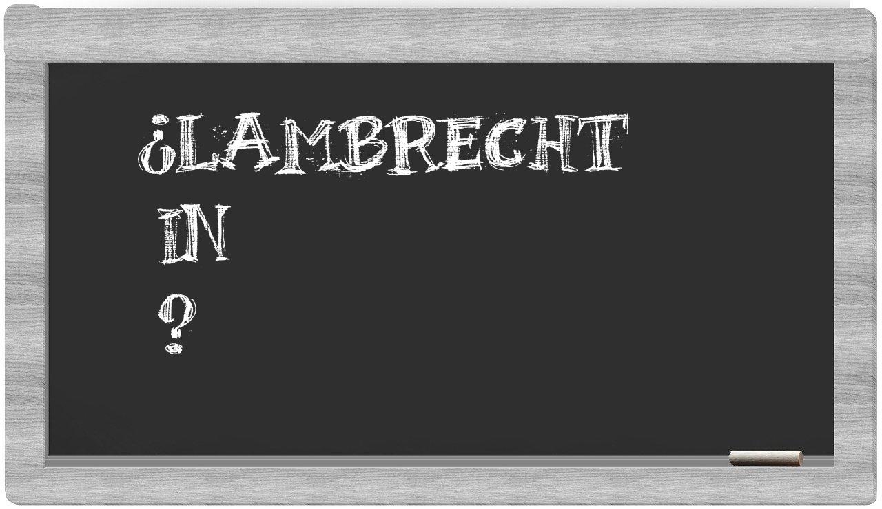 ¿Lambrecht en sílabas?