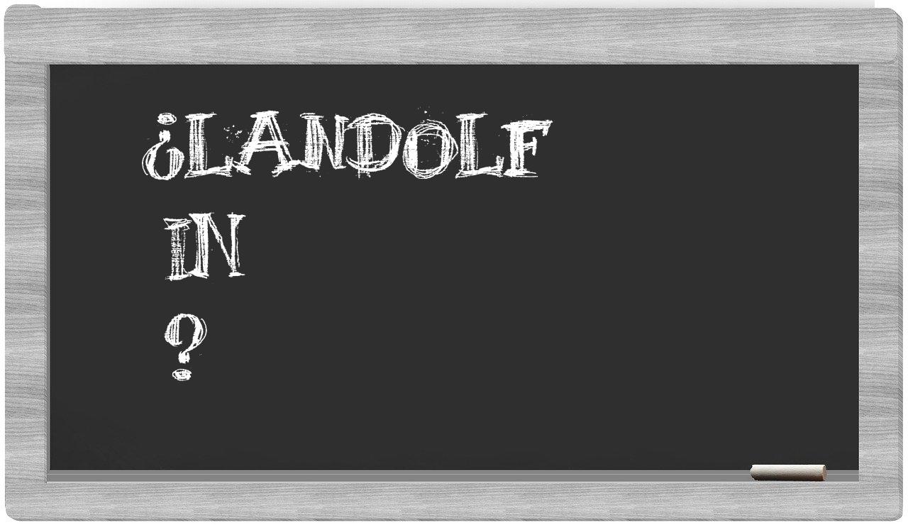 ¿Landolf en sílabas?