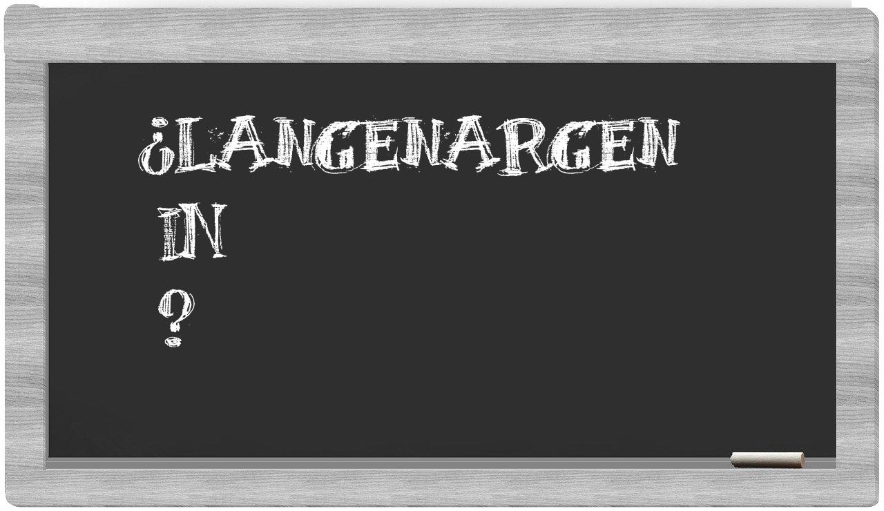 ¿Langenargen en sílabas?
