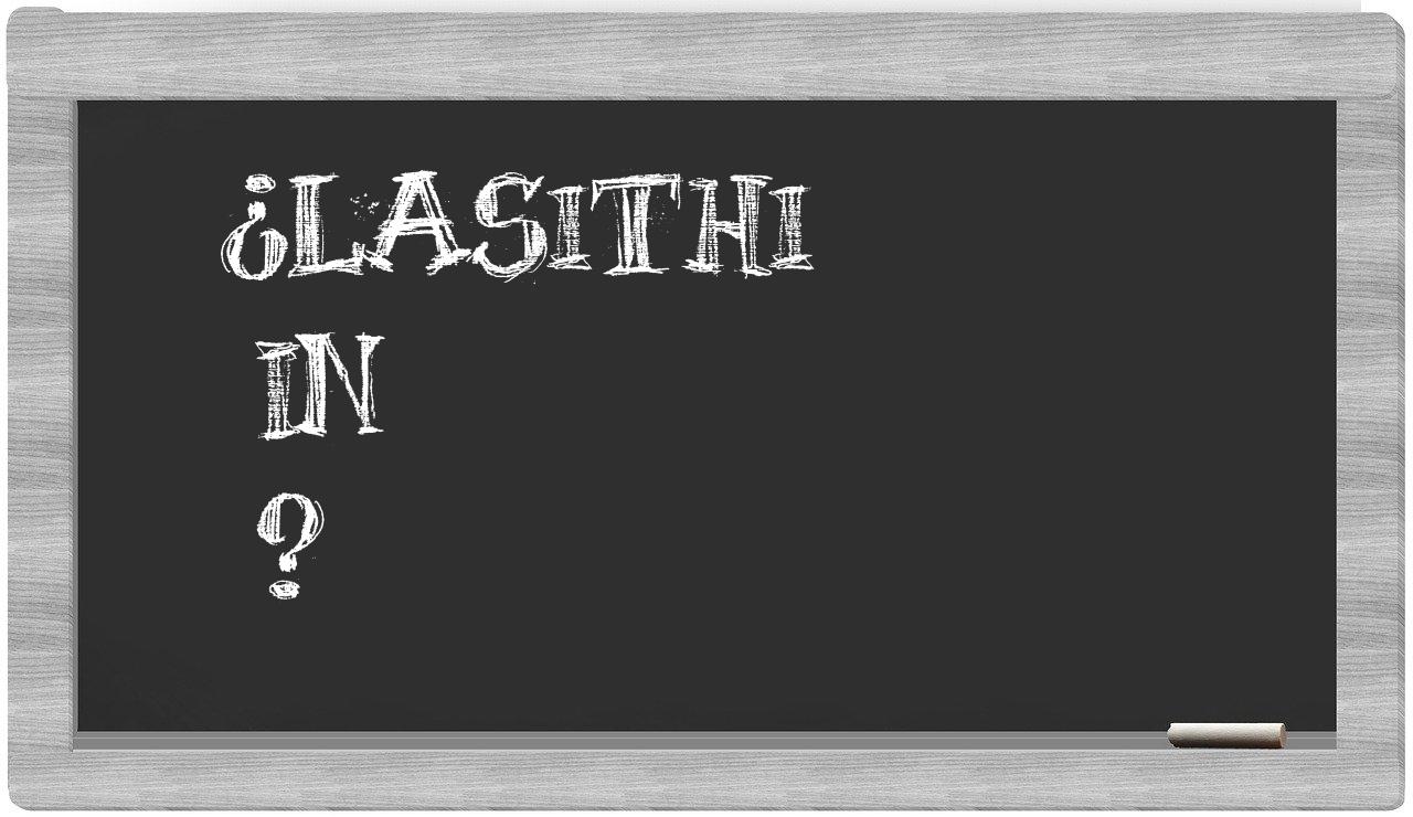 ¿Lasithi en sílabas?