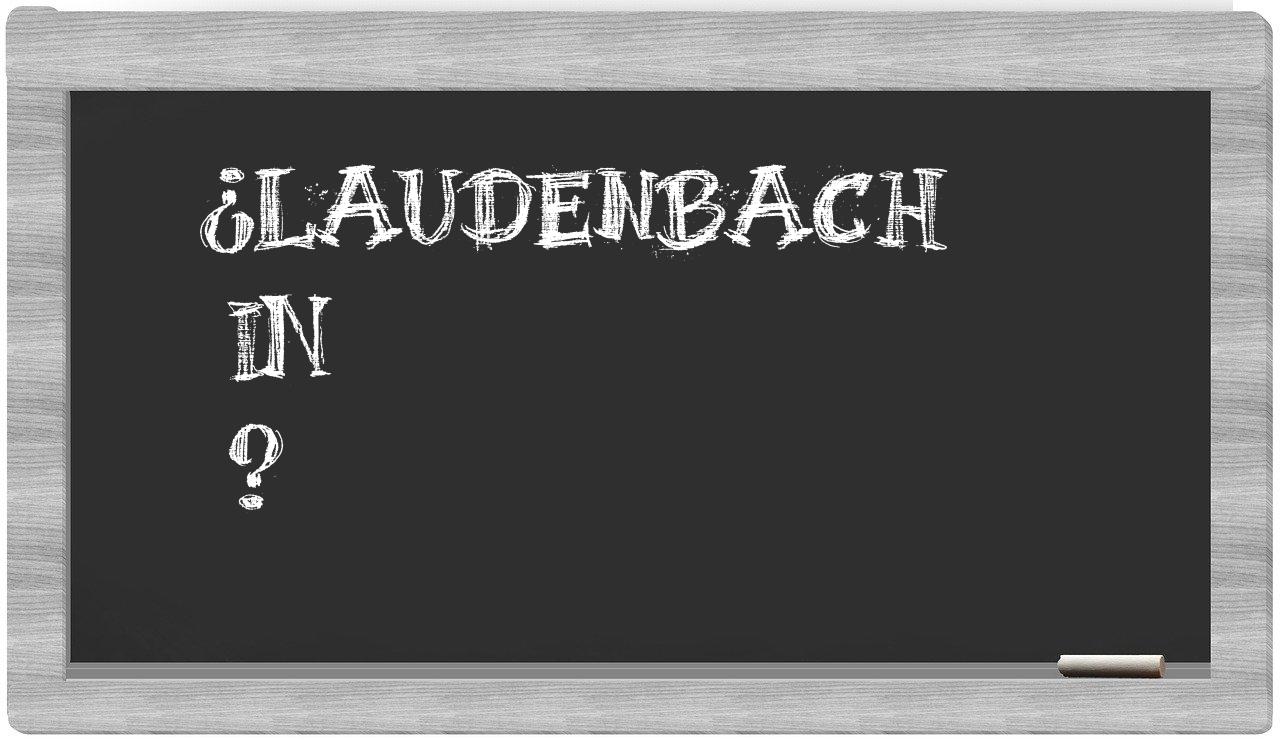 ¿Laudenbach en sílabas?