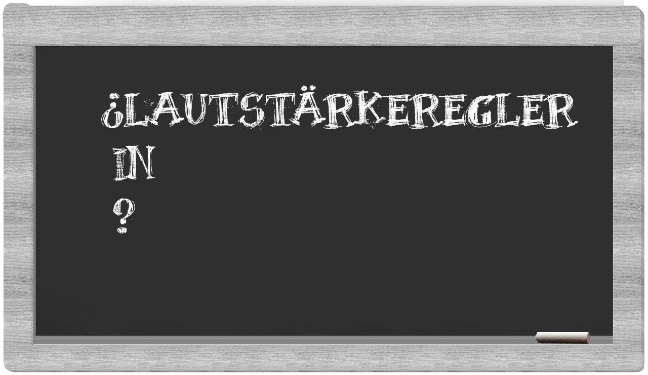¿Lautstärkeregler en sílabas?