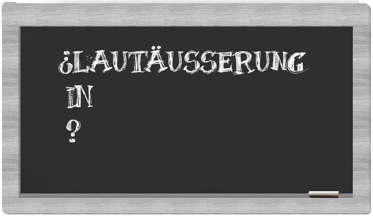 ¿Lautäußerung en sílabas?