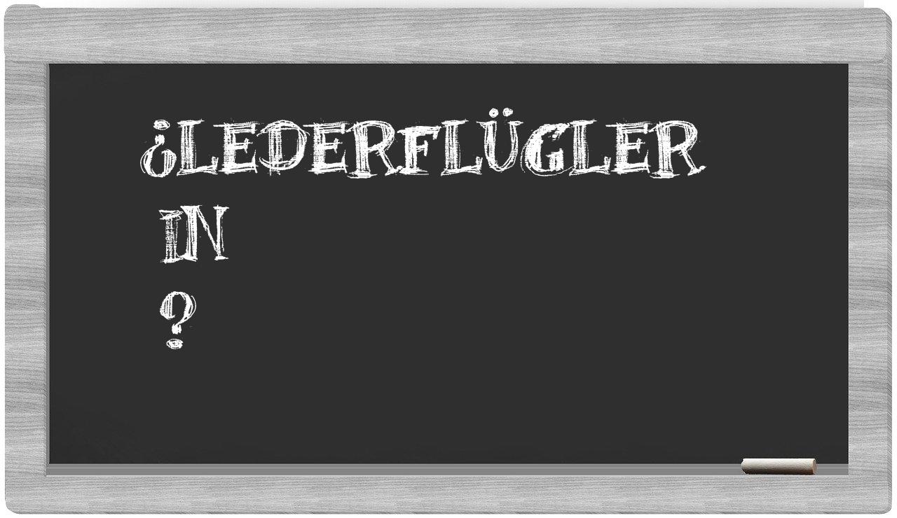 ¿Lederflügler en sílabas?