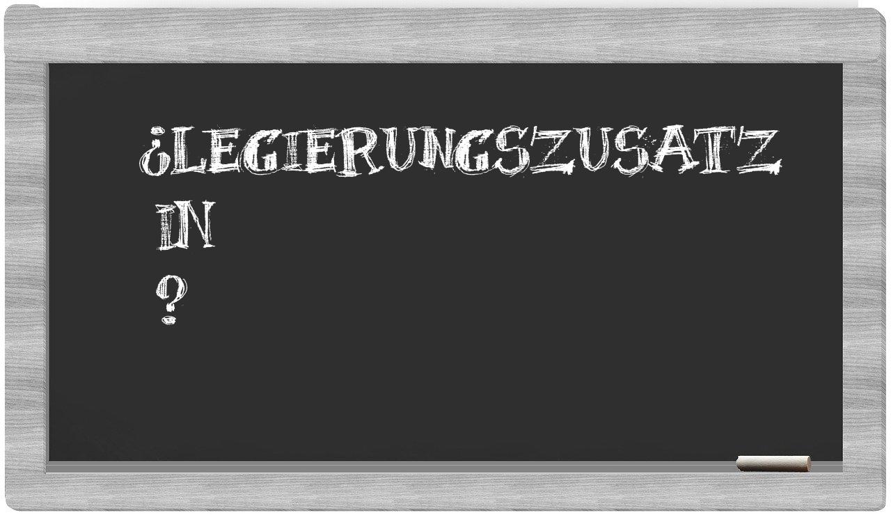 ¿Legierungszusatz en sílabas?