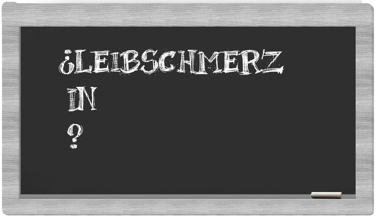 ¿Leibschmerz en sílabas?